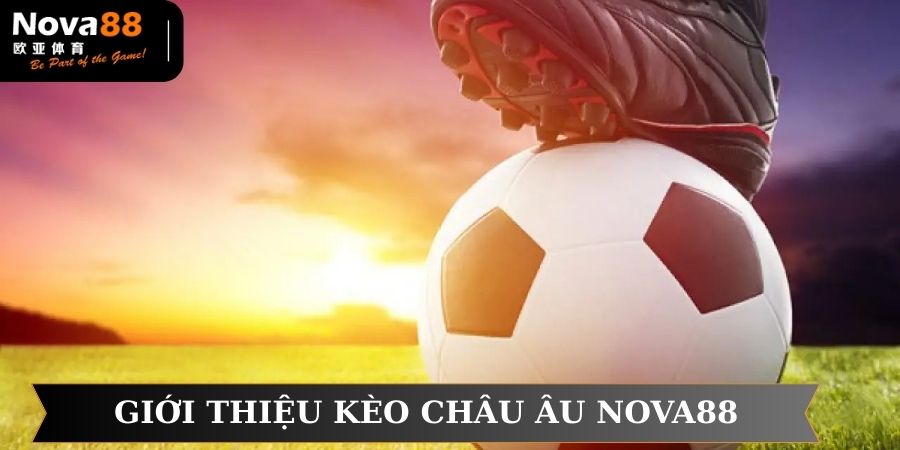 Kèo Châu Âu